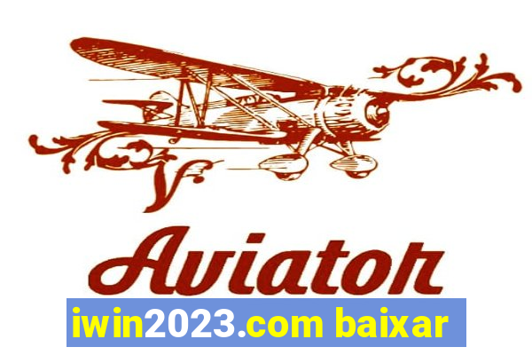 iwin2023.com baixar